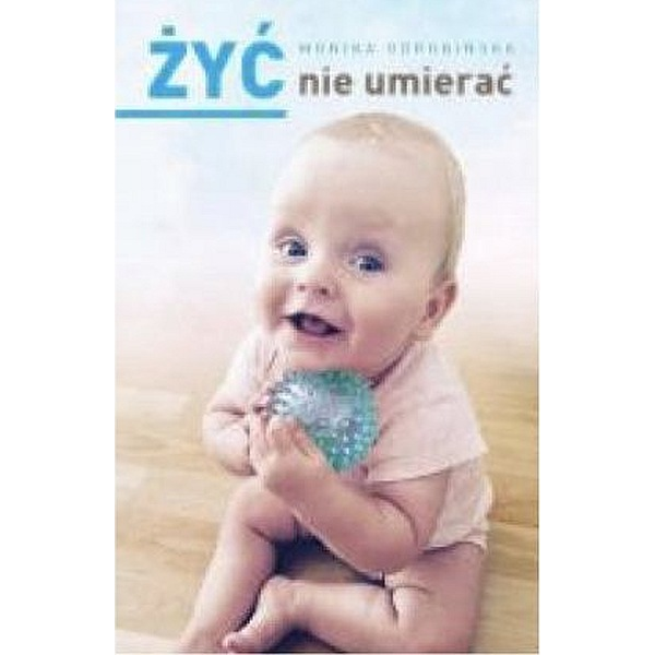 Źyć nie umierać
