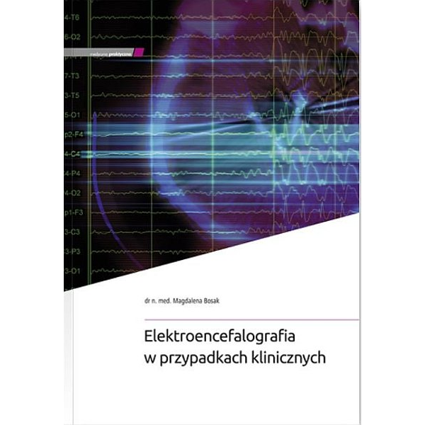 Elektroencefalografia w przypadkach klinicznych