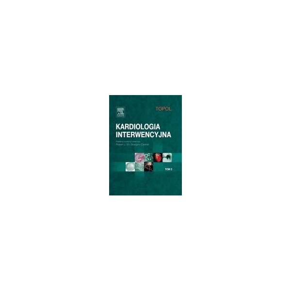 Kardiologia interwencyjna t. 2