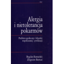 Alergia i nietolerancja pokarmów Problem społeczny i lekarski współczesnej cywilizacji