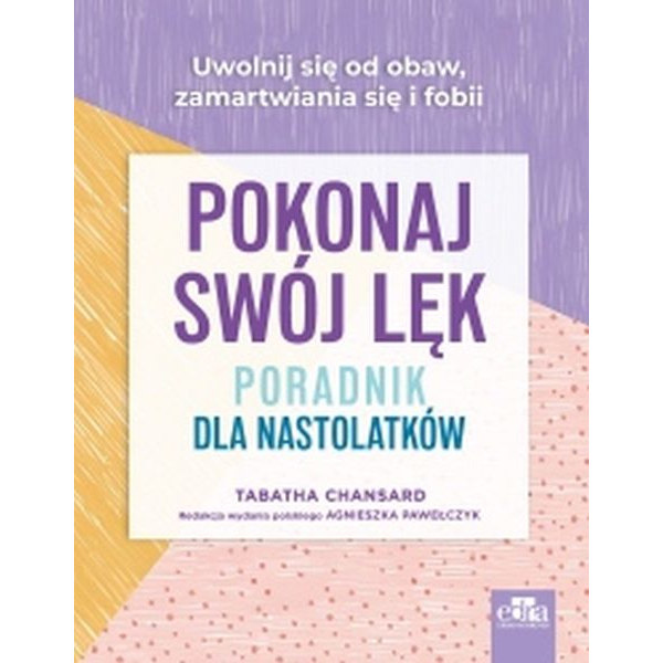 Pokonaj swój lęk Poradnik...