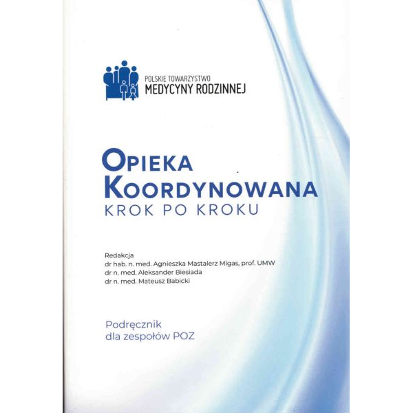 Opieka koordynowana krok po...