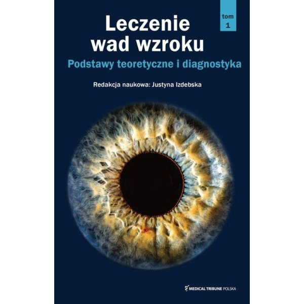 Leczenie wad wzroku T.1...