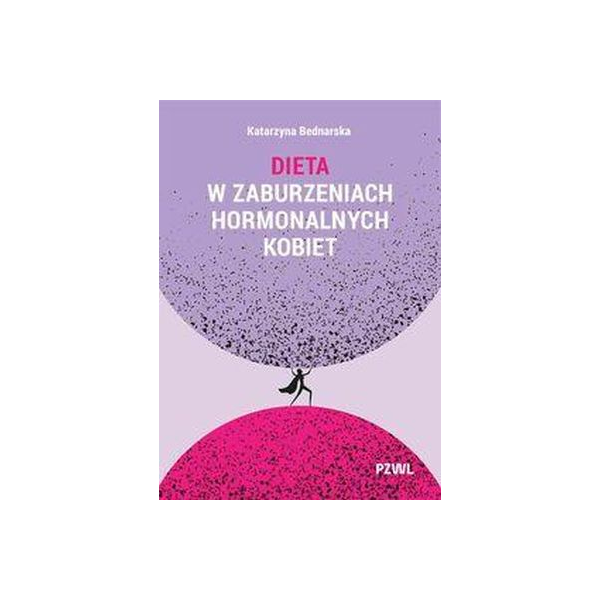 Dieta w zaburzeniach hormonalnych kobiet