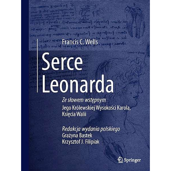 Serce Leonarda ze słowem wstępnym Jego Królewskiej Wysokości Karola Księcia Walii