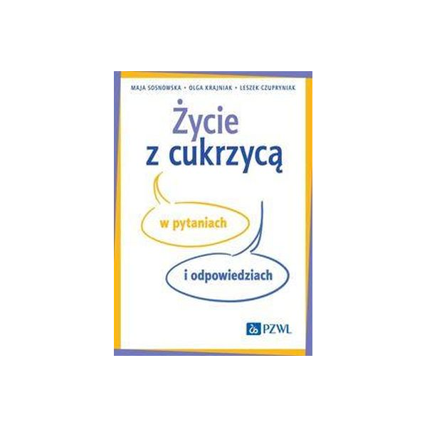 Życie z cukrzycą w pytaniach i odpowiedziach