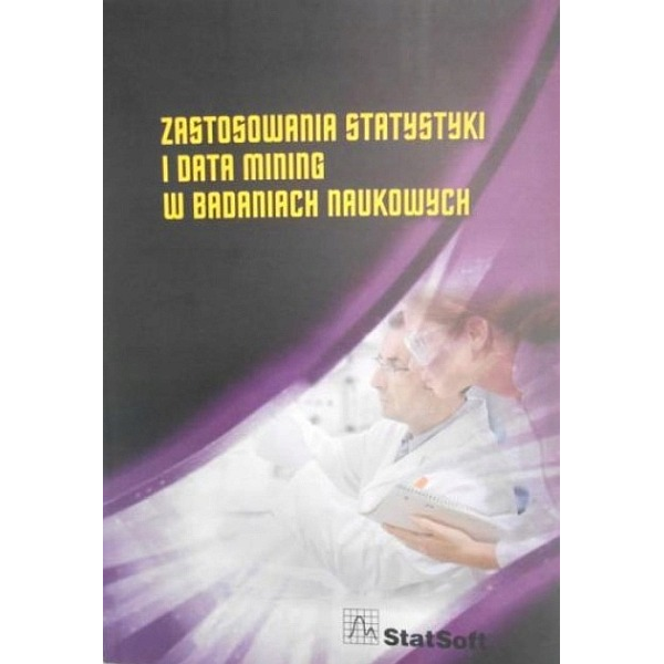 Zastosowanie statystyki i data mining w badaniach naukowych