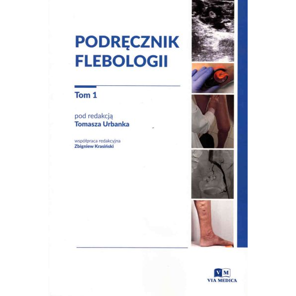 Podręcznik flebologii Tom 1