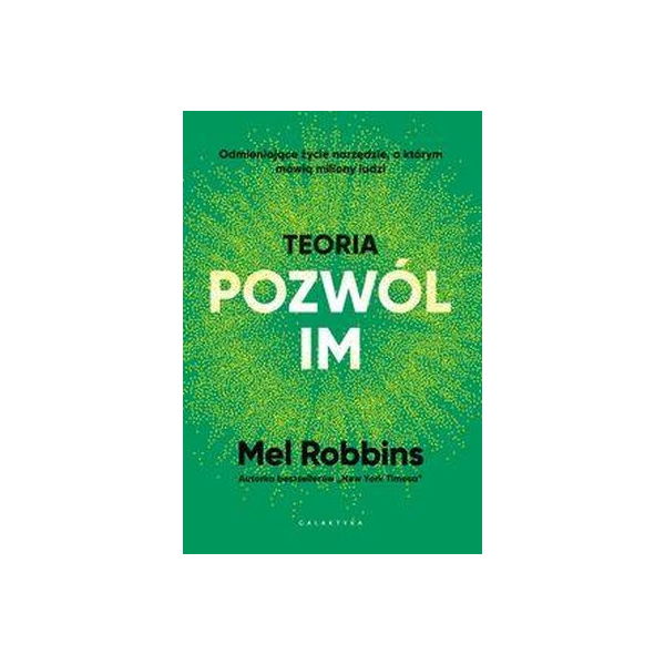 TEORIA POZWÓL IM, odmieniające życie narzędzie , o którym mówią miliony ludzi 