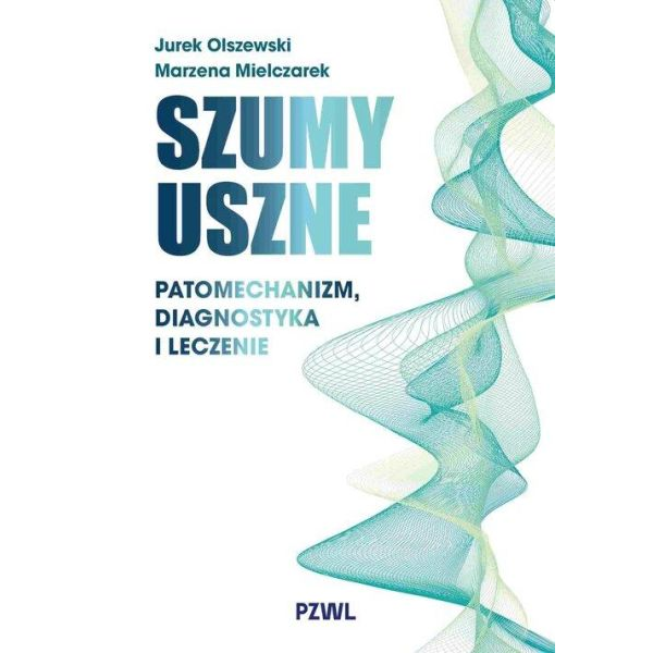 Szumy uszne Patomechanizm,...