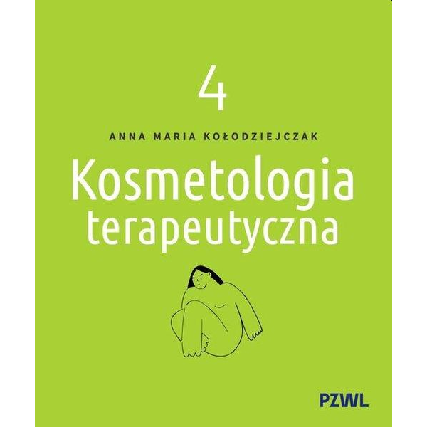 Kosmetologia terapeutyczna t.4