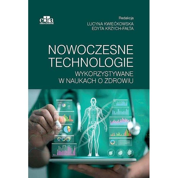 Nowoczesne technologie wykorzystywane w naukach o zdrowiu 