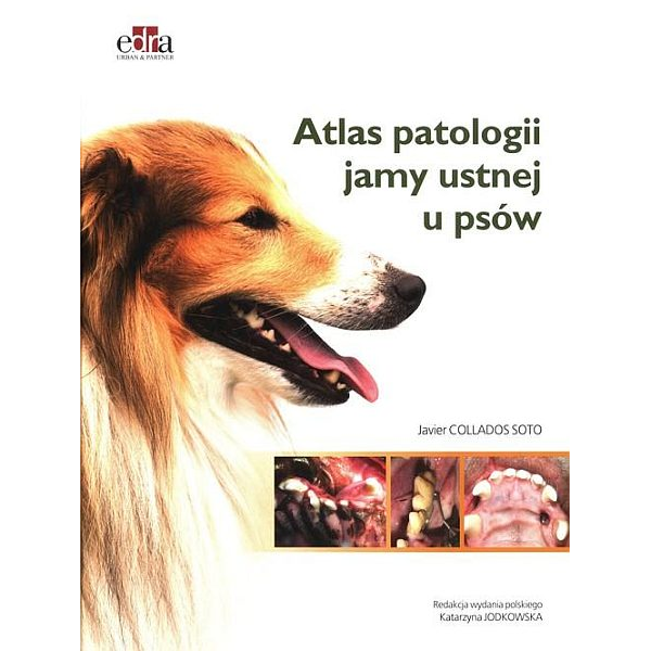 Atlas patologii jamy ustnej u psów 
