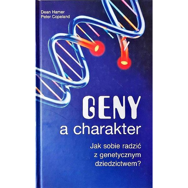 Geny a charakter. Jak sobie radzić z genetycznym dziedzictwem