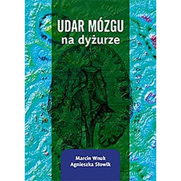 Udar mózgu na dyżurze