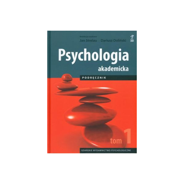 Psychologia akademicka  Podręcznik t.1
