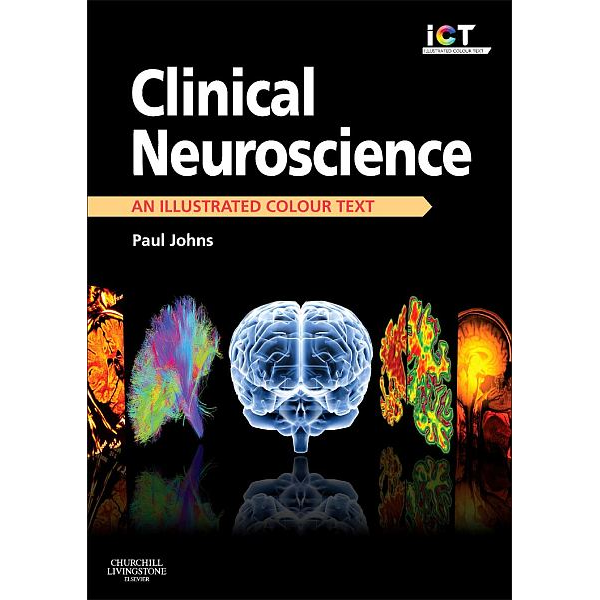 Clinical Neuroscience: An Illustrated Colour Text 