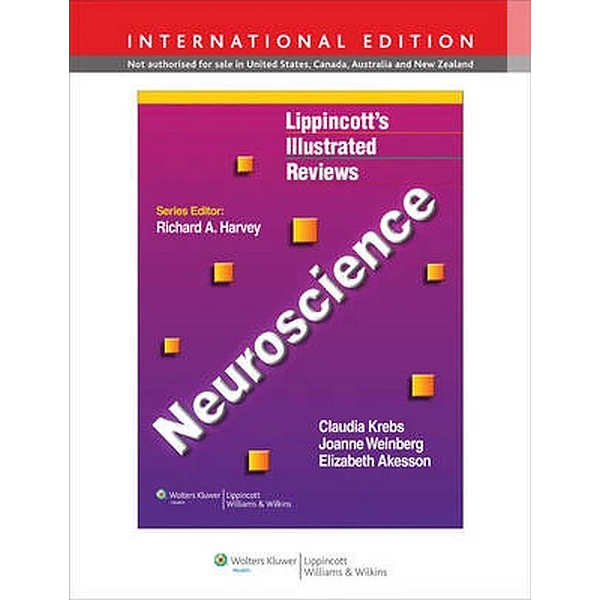 Neuroscience (Lippincott's Illustrated Reviews Series)
