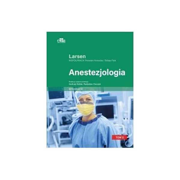 Anestezjologia Larsen t.2 wyd.12
