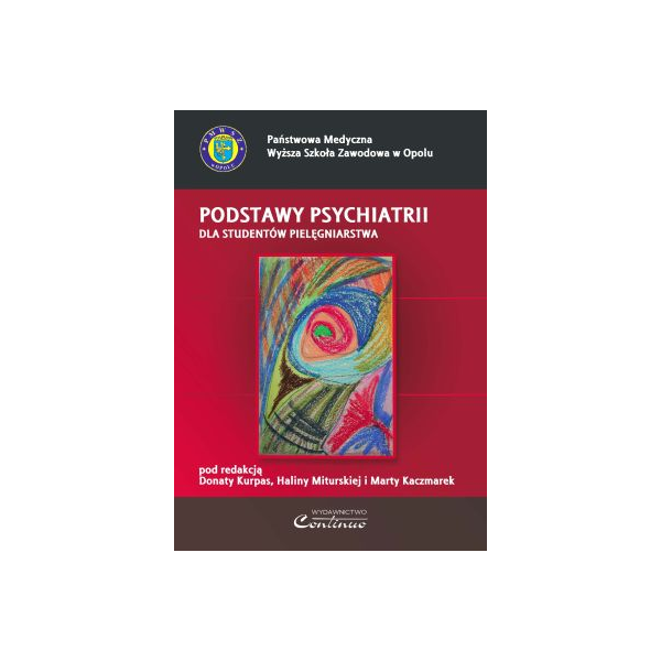 Podstawy psychiatrii dla studentów pielęgniarstwa