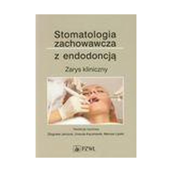 Stomatologia zachowawcza z...