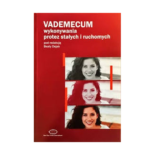 VADEMECUM wykonywania protez stałych i ruchomych