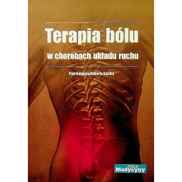 Terapia bólu w chorobach układu ruchu