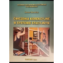 Ćwiczenia korekcyjne w systemie stacyjnym