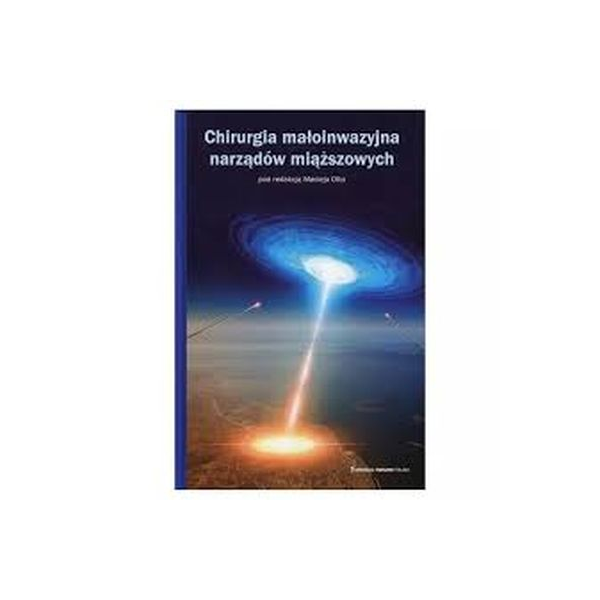 Chirurgia małoinwazyjna narządów miąższowych