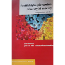 Profilaktyka pierwotna raka szyjki macicy