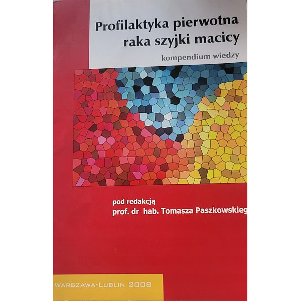 Profilaktyka pierwotna raka szyjki macicy