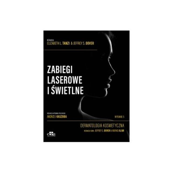 Zabiegi laserowe i świetlne wyd.5
