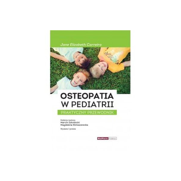Osteopatia w pediatrii praktyczny przewodnik