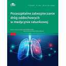 Pozaszpitalne zabezpieczanie dróg oddechowych w medycynie ratunkowej 
