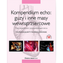 Kompendium echo: guzy i inne masy wewnątrzsercowe