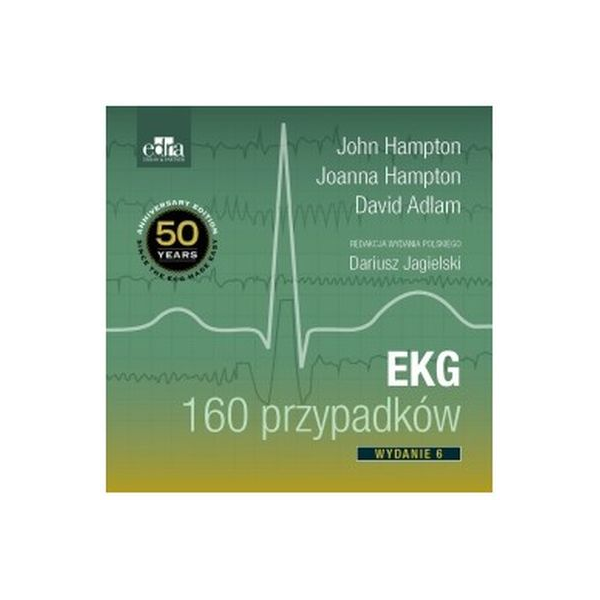 EKG 160 przypadków wyd.6