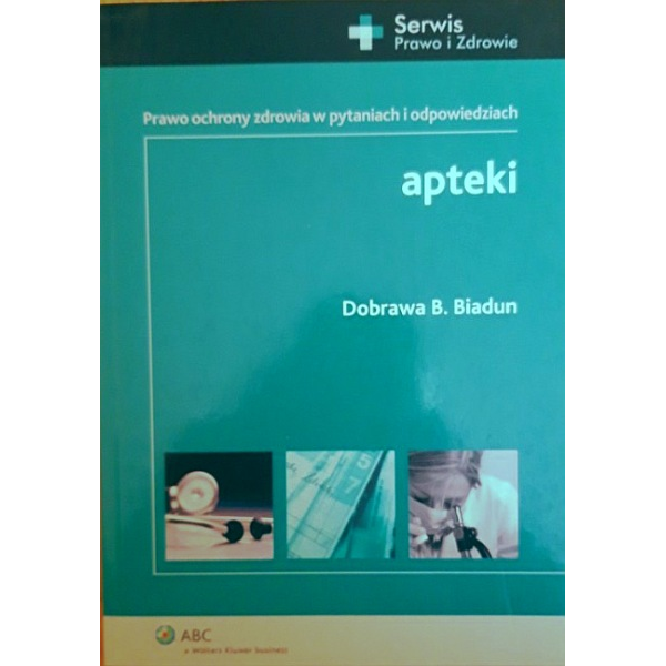 Apteki Prawo ochrony zdrowia w pytaniach i odpowiedziach
