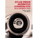 Atlas zmian skórnych u dorosłych dla lekarzy POZ