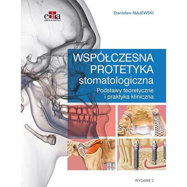 Współczesna protetyka stomatologiczna 