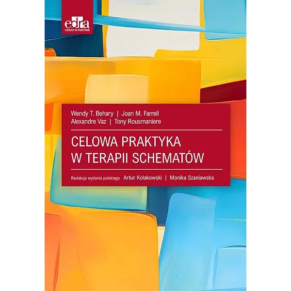 
Celowa praktyka w terapii schematów

