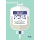 Żywienie kliniczne Podręcznik do kształcenia w umiejętności leczenia żywieniowego