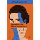 Rozpad umysłu Biografia schozofrenii