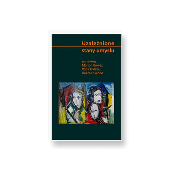Uzależnione stany umysłu