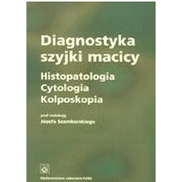 Diagnostyka szyjki macicy...
