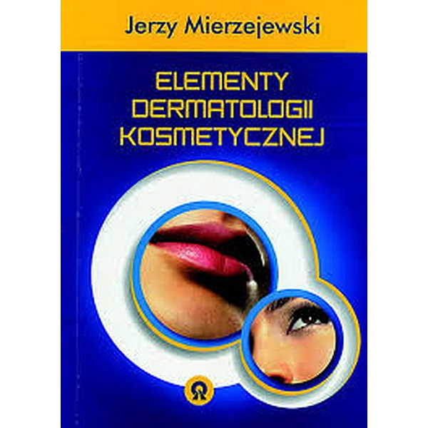 Elementy dermatologii kosmetycznej