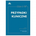 DSM-5-TR Przypadki kliniczne