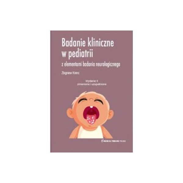 Badanie kliniczne w pediatrii wyd.2