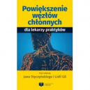 Powiększenie węzłów chłonnych
dla lekarzy praktyków