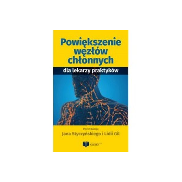 Powiększenie węzłów chłonnych
dla lekarzy praktyków