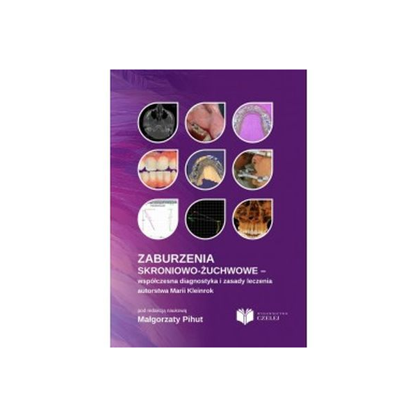 Zaburzenia skroniowo-żuchwowe
współczesna diagnostyka i zasady leczenia